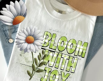 Bloom with Joy Design | Digital Download | PNG File | Mental Health | Inspirational Faith