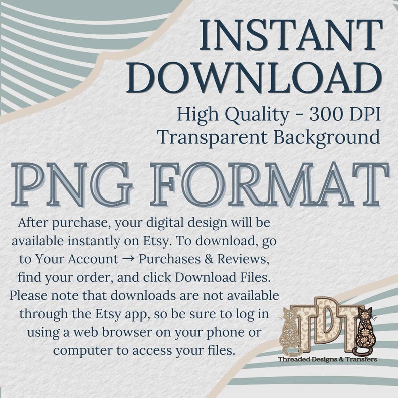 A light blue and white striped background with the text "INSTANT DOWNLOAD High Quality - 300 DPI Transparent Background PNG FORMAT" and a cat-themed logo.