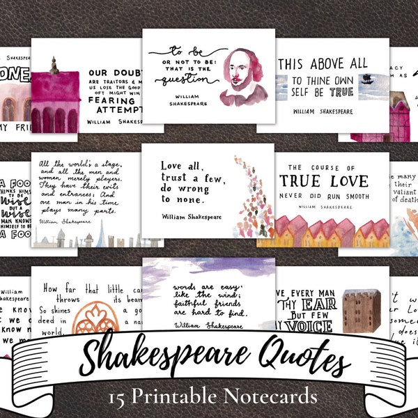 15 Shakespeare Quotes | Printable notecards | Iconic & Inspirational words by Shakespeare | Bookmark and gift | Handmade watercolor