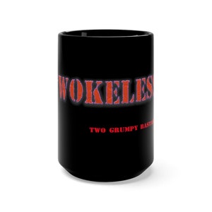 Wokeless Black Mug 15oz