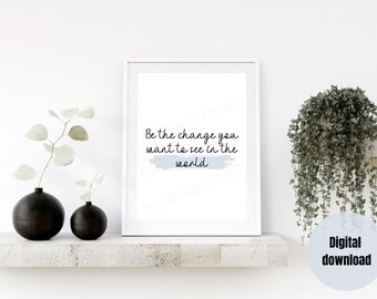 Print, Quotes Print, Poster Print, Wall Art Quotes, Typography Print, Digital Download, Digital Prints, Positive Motivational Message Print