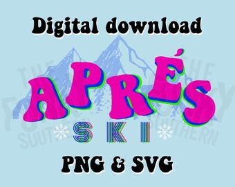 Apres Ski Retro Digital Télécharger | png et SVG | Station de ski png | Ski svg | | svg d’hiver