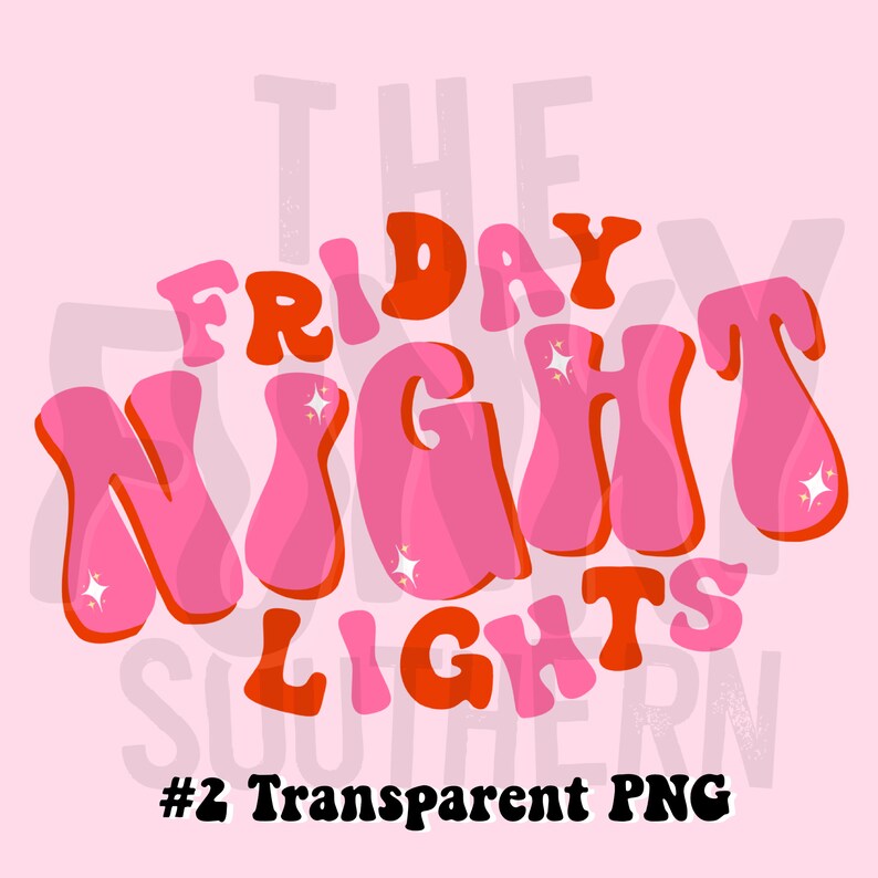 Peut inclure: Un design graphique rose et rouge avec le texte "The Friday Night Lights" dans un style de police r&eacute;tro. Le texte est entour&eacute; d'&eacute;toiles scintillantes.