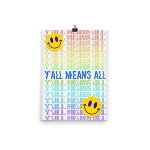 Y&#39;all Means All Poster | Pride Posters | Equality Poster | LGBTQ Posters | Classroom poster | Abstract Art Prints | Office Decor | Gay Art