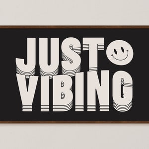 Samsung Frame TV Art: Just Vibing Typography (Digital Download)