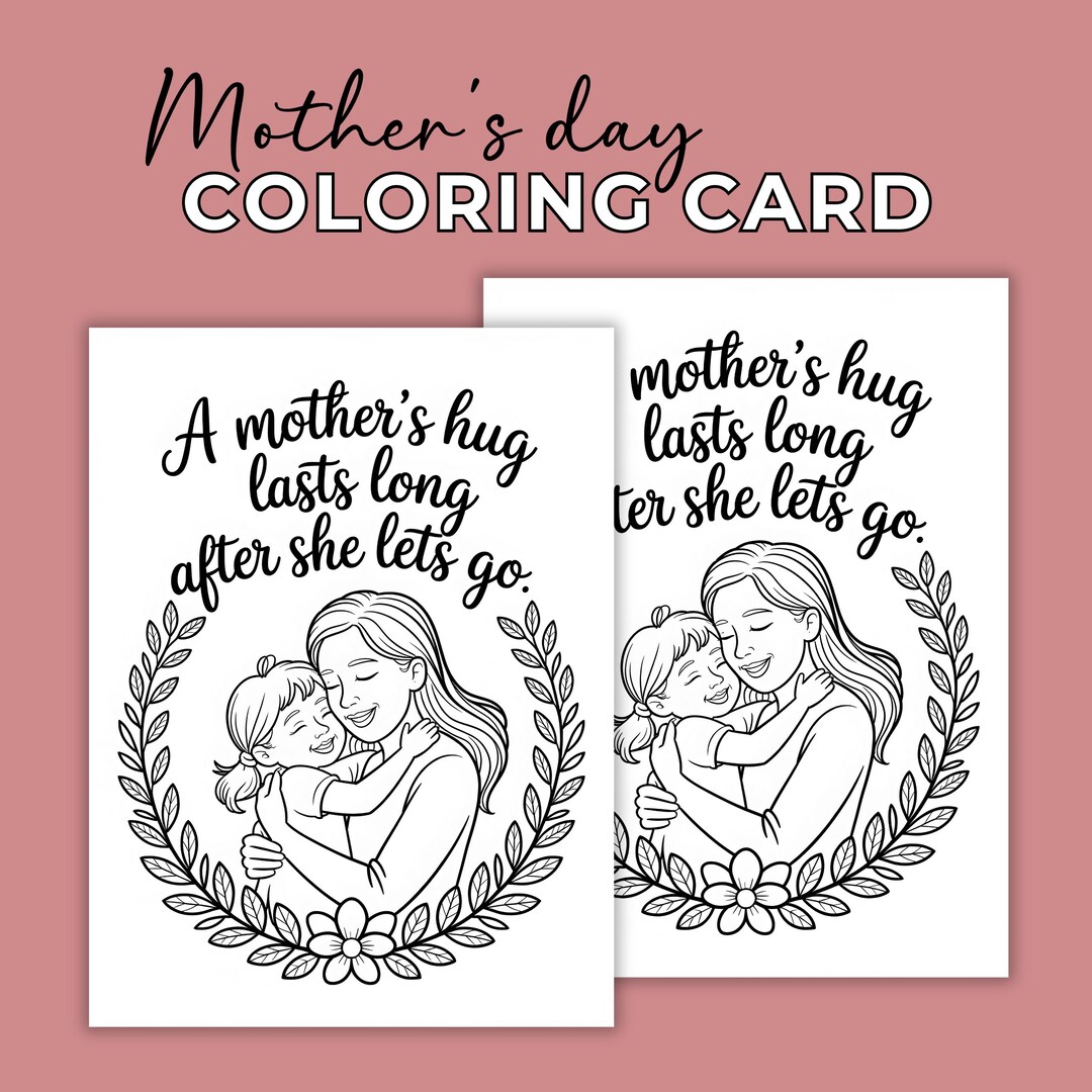 Printable Kids Coloring Cards for Mother's Day Easy DIY Printable Cards ...