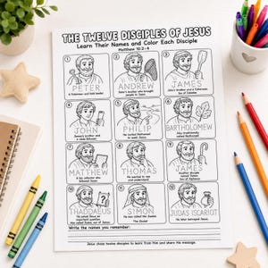 May include: A black and white educational coloring sheet titled The Twelve Disciples of Jesus, featuring twelve numbered illustrations of biblical figures with their names and short descriptions, plus lines at the bottom for writing names.