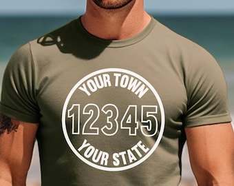 Small Town Big Pride Hometown Shirt Personalized Zip Code Custom City and State Tee State Pride Tee Personalized Housewarming Gift