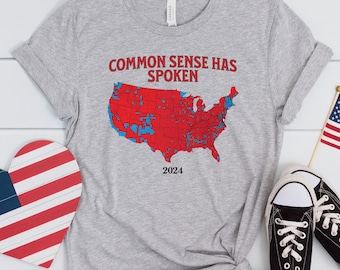 Trump Common Sense Has Spoken T-Shirt for Republican Supporters President Trump 47th President Tee Trump Vance 2024 Support Trump Shirt