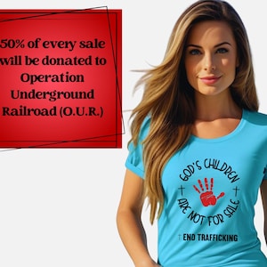 Gods Children Are Not For Sale Sound of Freedom Patriotic T Shirt American Pride End Trafficking Save Our Children Religious Shirt