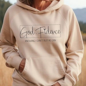 GodFidence Hoodie- He Can, God Fidence Jesus Hoodie, God’s Faithfulness, Make Heaven Crowded, Christian Clothes, Believer Tee