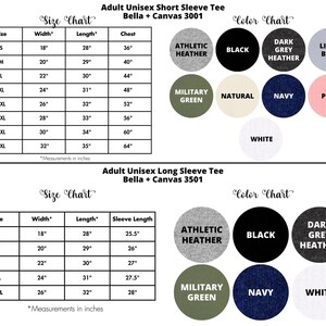 May include: Detailed size and color charts for adult unisex short and long sleeve tees. The size chart includes measurements in inches for width, length, and chest. Color options include athletic heather, black, dark grey heather, light blue, military green, natural, navy, pink, and white.