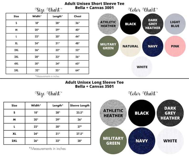 May include: Detailed size and color charts for adult unisex short and long sleeve tees. The size chart includes measurements in inches for width, length, and chest. Color options include athletic heather, black, dark grey heather, light blue, military green, natural, navy, pink, and white.