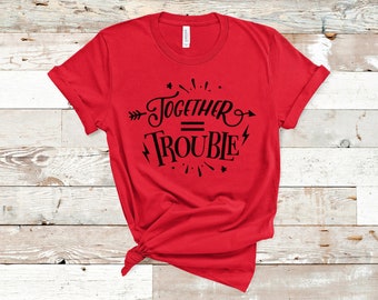 Problemas cuando estamos juntos / Camisetas de mejores amigas / Camiseta de amigos problemáticos / Regalo para el mejor amigo
