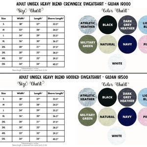 May include: A chart detailing sizes and colors for adult unisex heavy blend crewneck and hooded sweatshirts. The size chart includes measurements in inches for width, length, and sleeve length. Color options include athletic heather, black, dark grey heather, light blue, military green, natural, navy, pink, and white.