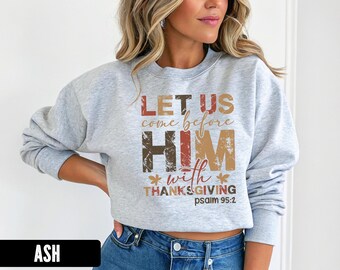 Thankful Scripture Crewneck Sweatshirt, Faith-Inspired Sweater, Godly Apparel, Fall Fashion, Bible Verse Gift