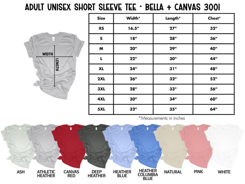 May include: An image showcasing a size chart for adult unisex short sleeve tees, with measurements in inches. The chart includes sizes XS to 5XL, detailing width, length, and chest dimensions. Various shirt colors are displayed at the bottom, including ash, athletic heather, and canvas red.