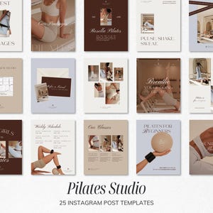 May include: A collection of 25 Instagram post templates for a Pilates studio. The templates feature images of people doing Pilates, with text overlays such as "Latest Packages", "Hot Girls Go To Pilates", and "Pilates for Beginners".