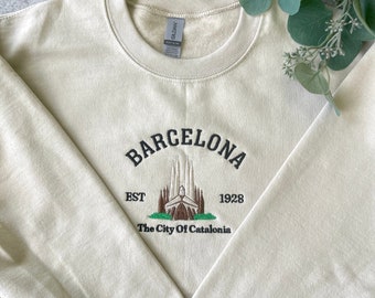 Barcelona Embroidered Sweatshirt, Barcelona Spain Sweatshirt,  Barcelona Spain Crewneck