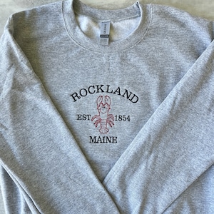 Embroidered Rockland Maine Sweatshirt, Maine Sweatshirt, Embroidered Maine Sweatshirt, Embroidered Crewneck, Lobster Est Sweatshirt