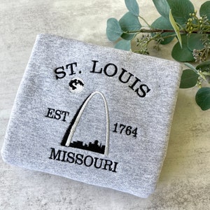 Embroidered St. Louis Missouri Sweatshirt, St. Louis Sweatshirt, City Sweatshirt, Embroidered City Sweatshirts, St Louis Arch