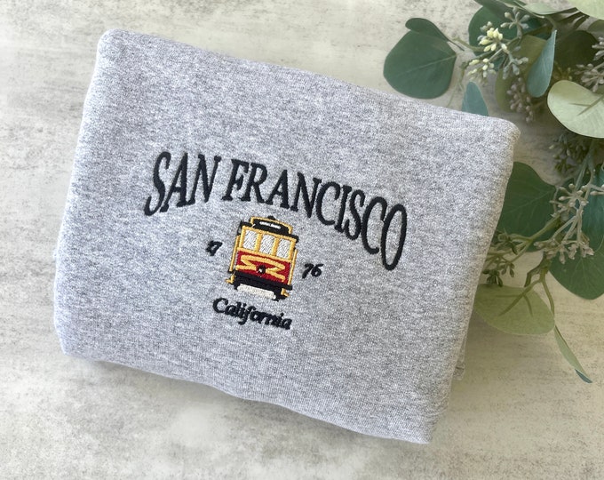Embroidered San Francisco California Sweatshirt, Trolley Sweatshirt, Embroidered San Francisco Sweatshirt, Graphic Sweatshirt