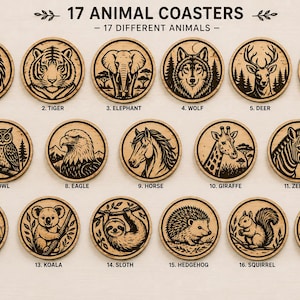 May include: A set of 17 circular wooden coasters featuring engraved animal illustrations. The text 17 ANIMAL COASTERS and 17 DIFFERENT ANIMALS appears at the top. Each coaster is numbered and labeled with the animal name, including lion, tiger, elephant, wolf, deer, fox, owl, eagle, horse, giraffe, zebra, panda, koala, sloth, hedgehog, squirrel, and chipmunk.