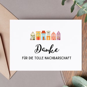 Danke für die tolle Nachbarschaft, Danke Karte, DIN A6, Geschenk für Nachbarn