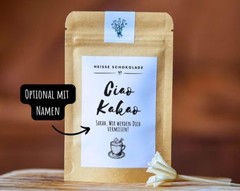 Geschenk zum Abschied für Kollegen, Ciao Kakao, Trinkschokolade, personalisiert mit Namen, lustiges Abschiedsgeschenk