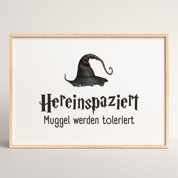 Poster Hereinspaziert, Muggel werden toleriert, Print DIN A4, Harry Potter, Zuhause, Poster Eingang, Flur