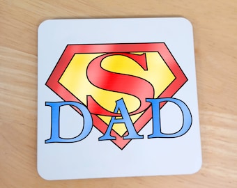 SUPER DAD Wooden Coaster - Father's Day gift / Birthday present for him. Superhero design.