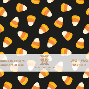 May include: A seamless pattern featuring orange and white candy corn on a black background. The pattern is 12 inches by 12 inches and is available in JPG and PNG formats.