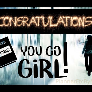 Congratulations You Go Girl Card