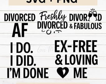 Divorce Slogans Digital Bundle|SVG|PNG