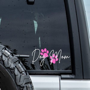 Dog Mom Decal, Dog Decal, Dog Lover Decal, Car Decal, Truck Decal, Window Decal, Laptop Decal, Hydroflask Decal