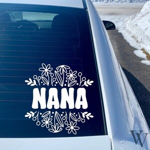 Nana Decal, Nana Sticker, Grandmother Decal,  Nana Vinyl Decal, Gift for Nana, Gift For Grandma, Mother's Day Gift, Gift For Mom
