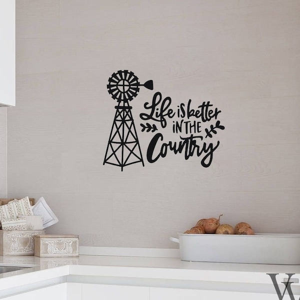 Southern Decal, Life is Better in the Country Decal, Farm Vinyl Decal, Wall Decal, Removable Vinyl Decal, Wall Vinyl Decal