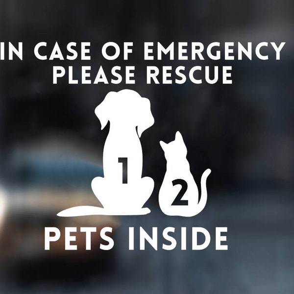 Emergency Pet Decal, Emergency Pet Rescue Window, Pets Inside Decal, Save our Pets Decal, Rescue Pet Decal, Emergency Pets Decal