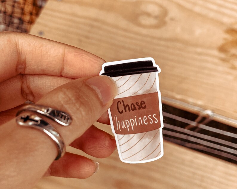 Chase Happiness Cute Motivational Glossy Sticker, Vinyl Sticker, Aesthetic Sticker For Planners and Journals, Coffee Cup Sticker image 4