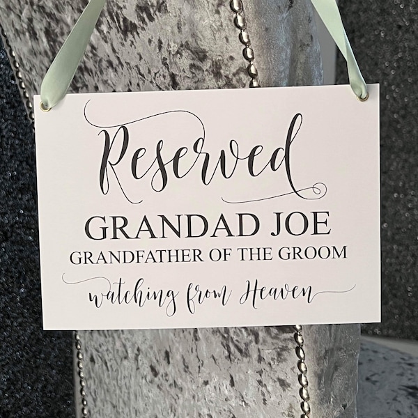 Wooden A5 Wedding Sign/Personalised/Memorial/Memory/Reserved Seat/Watching From Heaven/Remembrance/Looking Over Us