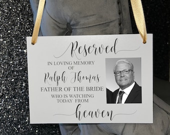 Custom Photo Wooden A5 Reserved Seat Wedding Sign/Personalised/Memorial/Memory/Watching From Heaven/Remembrance/Looking Over Us/