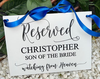 Personalised personalized Reserved In Loving Memory Custom Name Seat Sign for Wedding Events