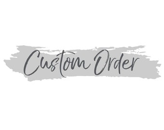 CUSTOM order