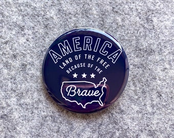 AMERICA land of the Free Pinback Button | USA Patriotic Pins | All American pissed off Patriot pin | Liberty Accessories |  Handmade the USA