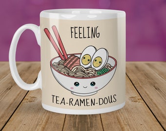 Feeling Tea-Ramen-Dous Mug | Cute Ramen Noodles Mug | Gift For Ramen Lover | Tea Or Coffee Mug