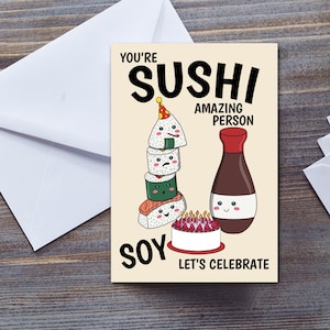 Tarjeta de feliz cumpleaños con rollo de sushi, divertida tarjeta de cumpleaños con un juego de palabras de comida asiática kawaii, "Soy, celebremos", tarjeta de felicitación grande A5