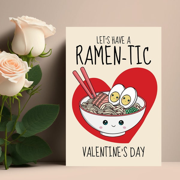 Cute Ramen Valentine's Day Card, Ramen-tic Day - Noodles Card - Cup Noodles - For Him - For Her - Funny Cards - Size: Large A5 or 7x5" UK
