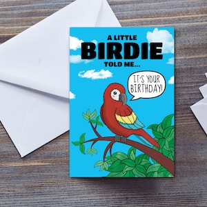 Un pajarito me dijo que es tu cumpleaños, divertido loro guacamayo feliz tarjeta de felicitación de cumpleaños para un amigo o ser querido, tarjeta animal grande A5