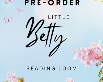 Little Betty- Hand crafted Beading Loom