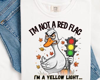 Sassy Goose PNG Clipart – I’m Not A Red Flag, I’m A Yellow Light Design